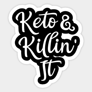 Keto Killin' It (1) Sticker